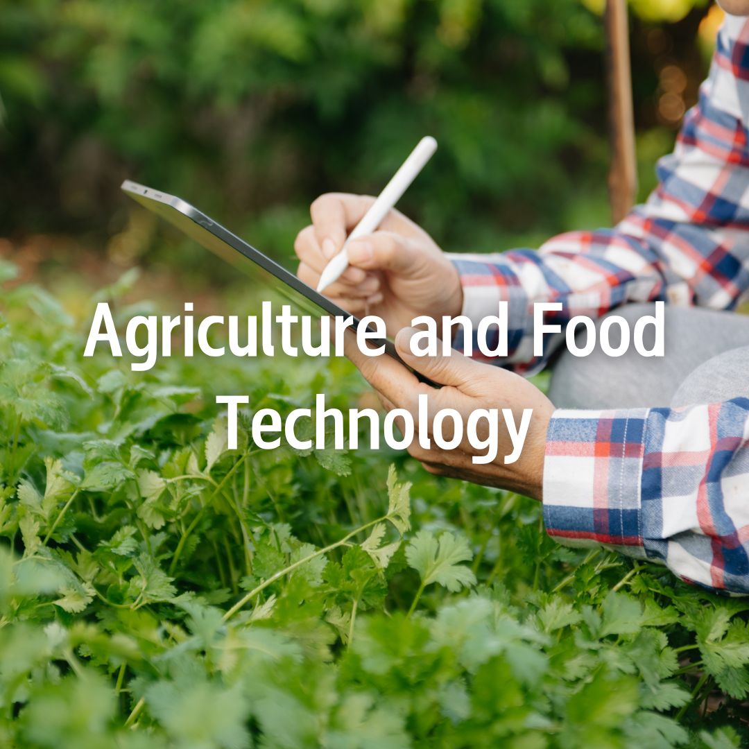 Agriculture and Food technology